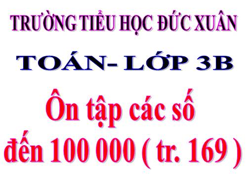 Ôn tập các số đến 100 000