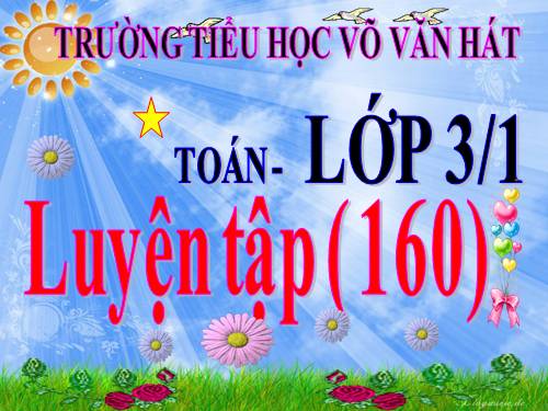 Luyện tập chung Trang 160