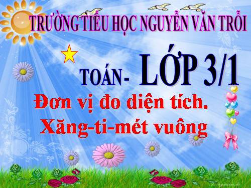 Đơn vị đo diện tích. Xăng-ti-met vuông