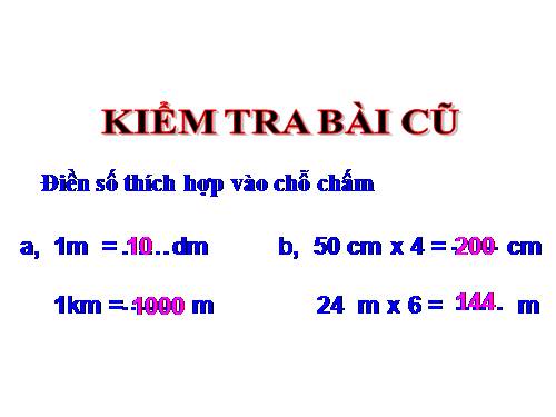 Đề-ca-mét. Héc-tô-mét.