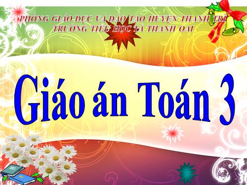 Bài toán giải bằng hai phép tính (tiếp theo)