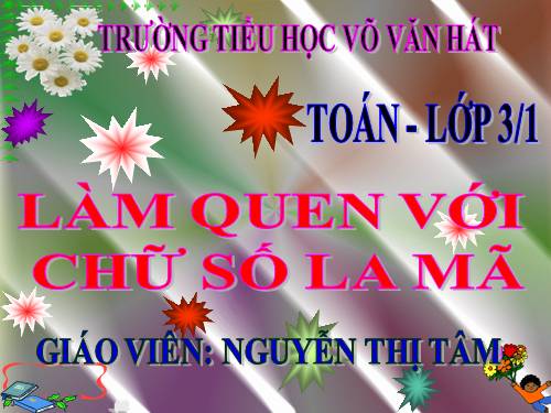 Làm quen với chữ số La Mã