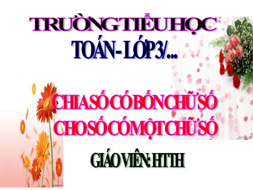 Chia số có bốn chữ số cho số có một chữ số