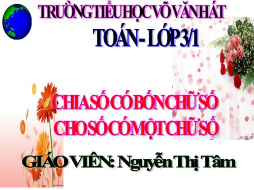 Chia số có bốn chữ số cho số có một chữ số