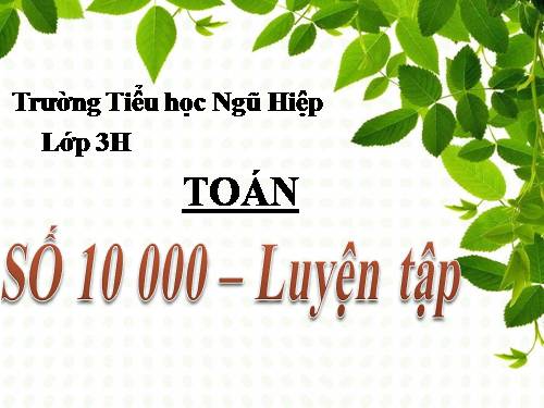 Số 10 000 - Luyện tập