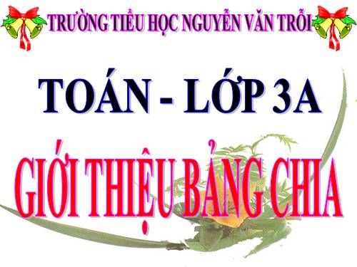 Giới thiệu bảng chia