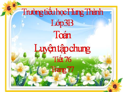 Luyện tập chung Trang 77
