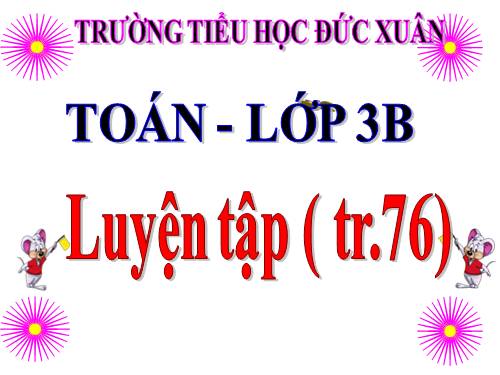 Luyện tập Trang 76