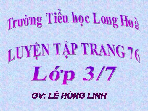 Luyện tập Trang 76