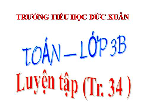 Luyện tập Trang 34