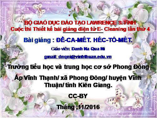 Đề-ca-mét. Héc-tô-mét.