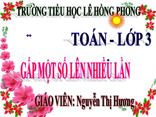 Gấp một số lên nhiều lần