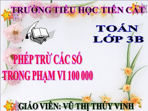 Phép trừ các số trong phạm vi 100 000