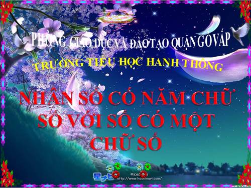 Nhân số có năm chữ số với số có một chữ số