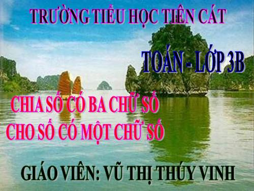 Chia số có ba chữ số cho số có một chữ số