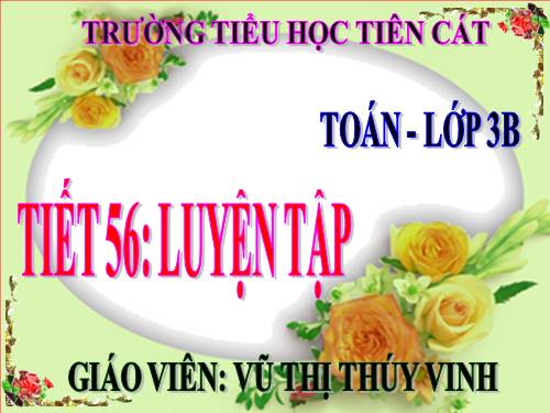 Nhân số có ba chữ số với số có một chữ số