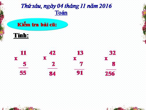Nhân số có ba chữ số với số có một chữ số