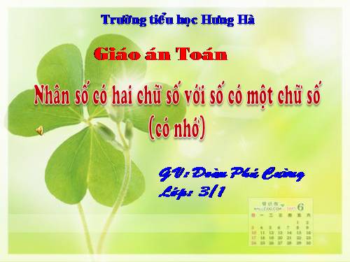 Nhân số có hai chữ số với số có một chữ số (có nhớ)