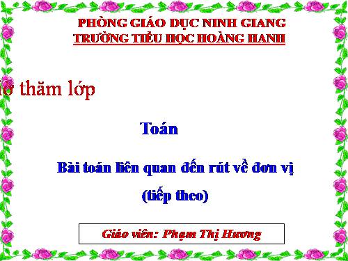 Bài toán liên quan đến rút vế đơn vị (tiếp theo)