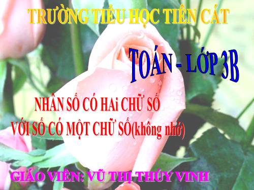 Nhân số có hai chữ số với số có một chữ số (không nhớ)