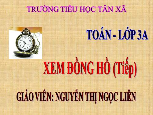Xem đồng hồ (tiếp theo)