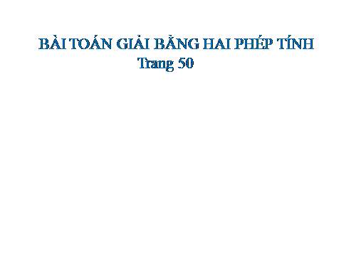 Bài toán giải bằng hai phép tính