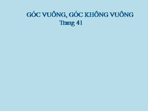 Góc vuông, góc không vuông