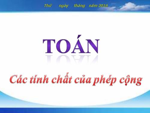 Nâng cao và bồi dưỡng các tính chất của phép cộng