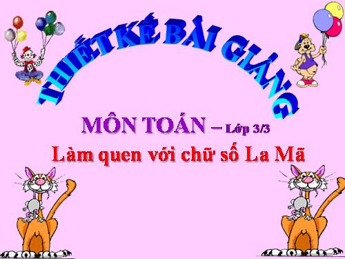 Làm quen với chữ số La Mã