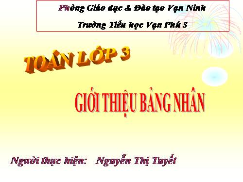 Giới thiệu bảng nhân