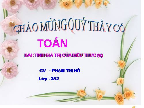 Tính giá trị của biểu thức (tiếp theo)