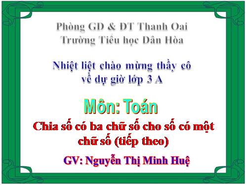 Chia số có ba chữ số cho số có một chữ số (tiếp theo)