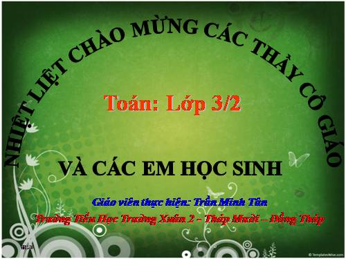 Các Bài giảng khác thuộc Chương trình Toán 3