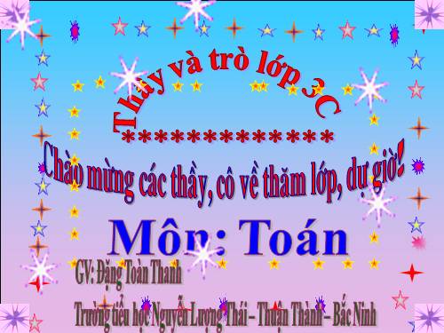 Các Bài giảng khác thuộc Chương trình Toán 3