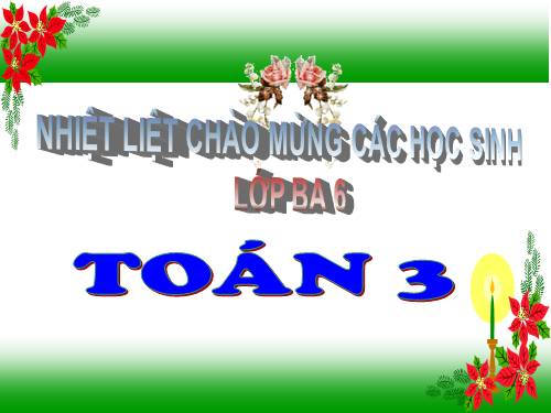 Các Bài giảng khác thuộc Chương trình Toán 3