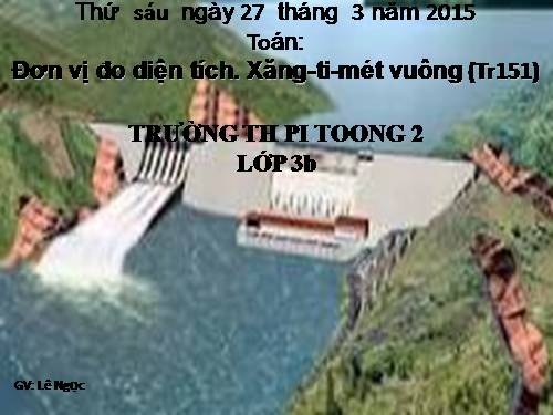 Đơn vị đo diện tích. Xăng-ti-met vuông