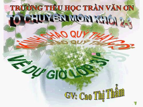 Luyện tập về Bài toán liên quan đến rút vế đơn vị (tiếp theo)