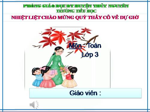 Các Bài giảng khác thuộc Chương trình Toán 3