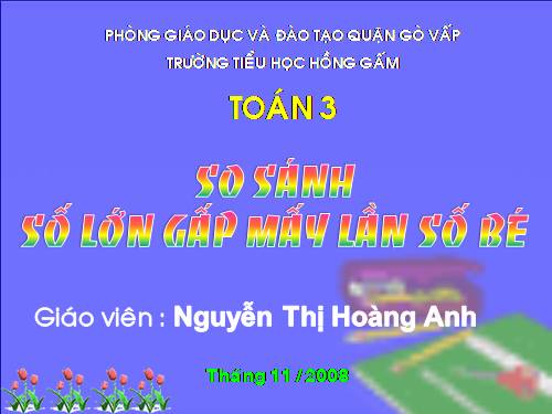 So sánh số lớn gấp mấy lần số bé