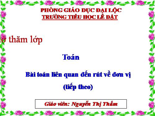 Bài toán liên quan đến rút vế đơn vị (tiếp theo)