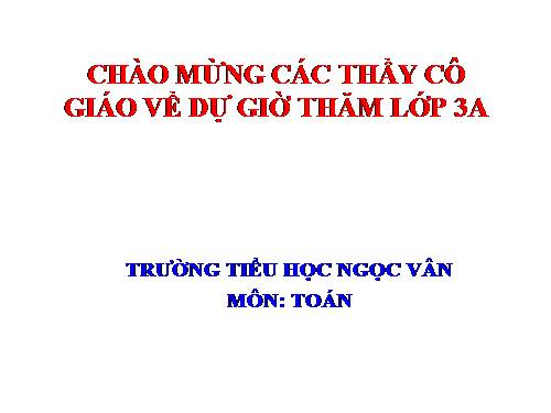 Các Bài giảng khác thuộc Chương trình Toán 3