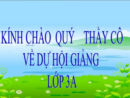 Các Bài giảng khác thuộc Chương trình Toán 3