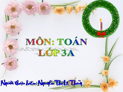 Các Bài giảng khác thuộc Chương trình Toán 3