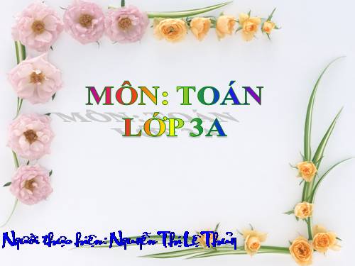 Các Bài giảng khác thuộc Chương trình Toán 3
