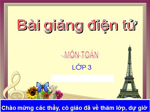 Các Bài giảng khác thuộc Chương trình Toán 3