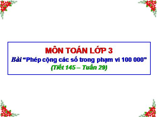 Phép cộng các số trong phạm vi 100 000