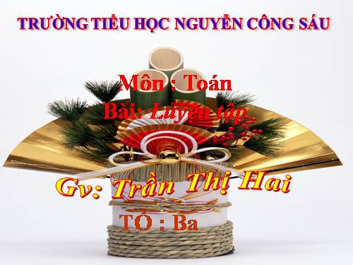 Các Bài giảng khác thuộc Chương trình Toán 3