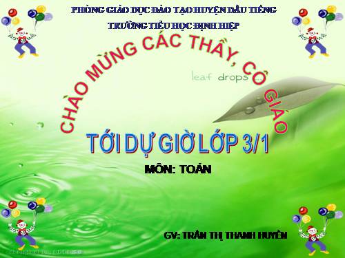 Các Bài giảng khác thuộc Chương trình Toán 3