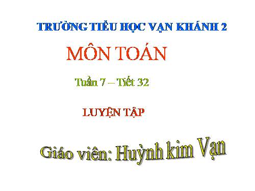 Các Bài giảng khác thuộc Chương trình Toán 3