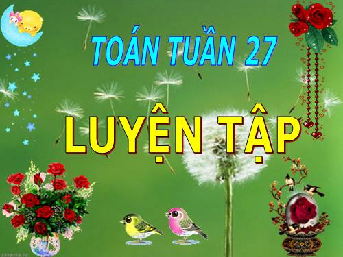 Các Bài giảng khác thuộc Chương trình Toán 3